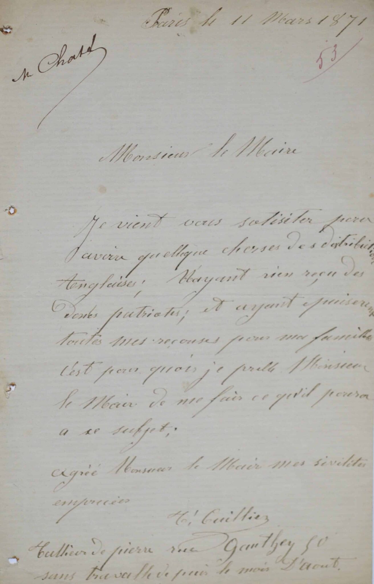 A quelques jours du déclenchement de la Commune, l’émeutier Théophile Cuillier demande de l’aide. A quelques jours du déclenchement de la Commune, l'émeutier Théophile Cuillier demande de l'aide.
