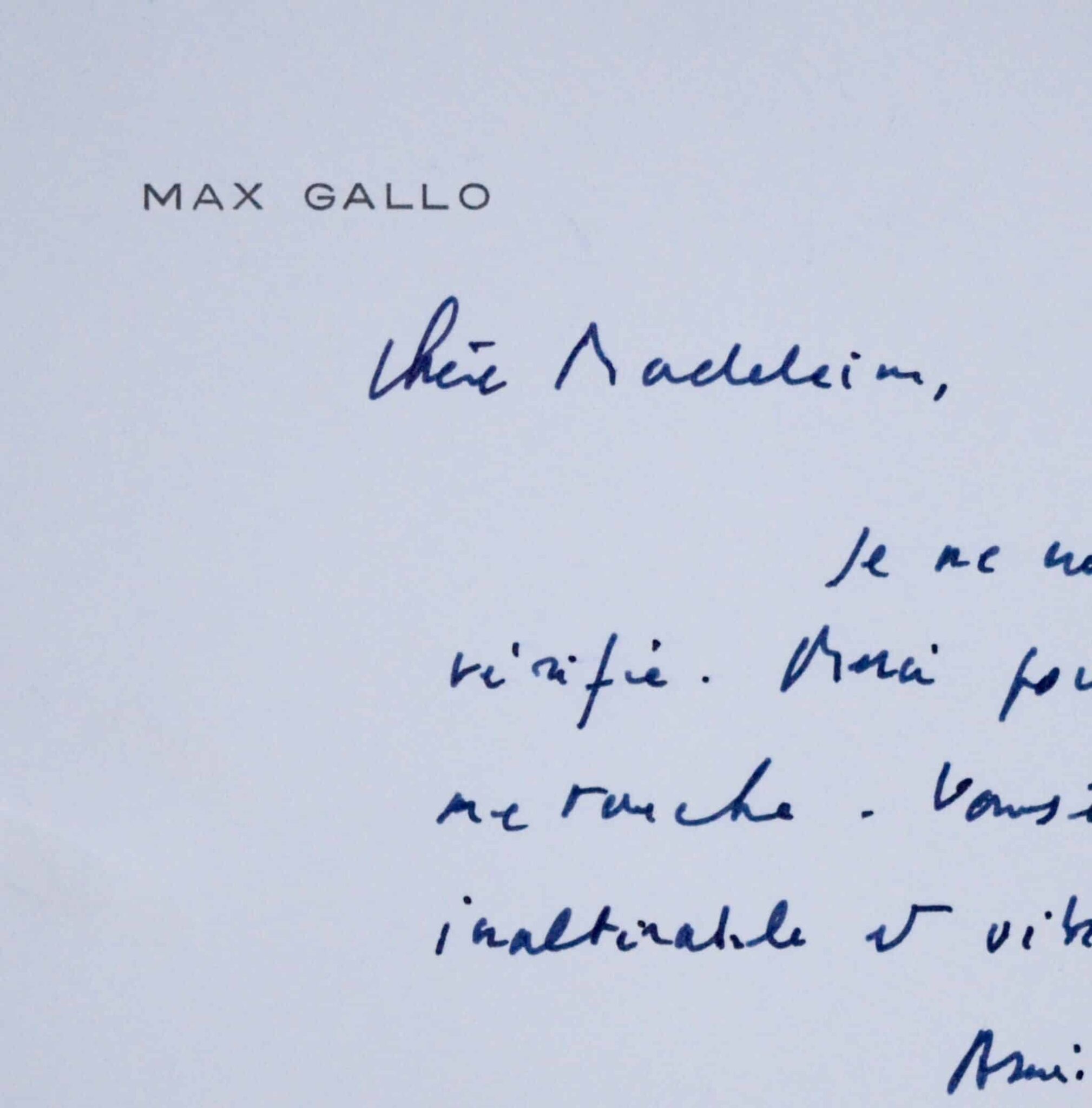Charmant mot de Max Gallo à Madeleine Chapsal Charmant mot de Max Gallo à Madeleine Chapsal