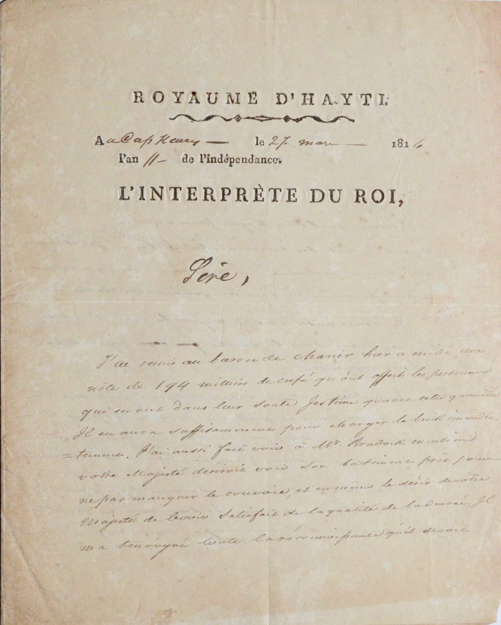 Lettre adressée à Henri 1er roi d'Haïti par son secrétaire en 1814 – vue 2 Lettre adressée à Henri 1er roi d'Haïti par son secrétaire en 1814 – vue 2