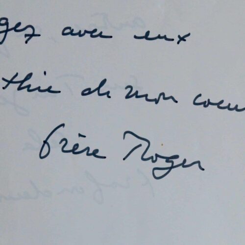 Trois belles lettres de Frère Roger, fondateur de la Communauté de Taizé