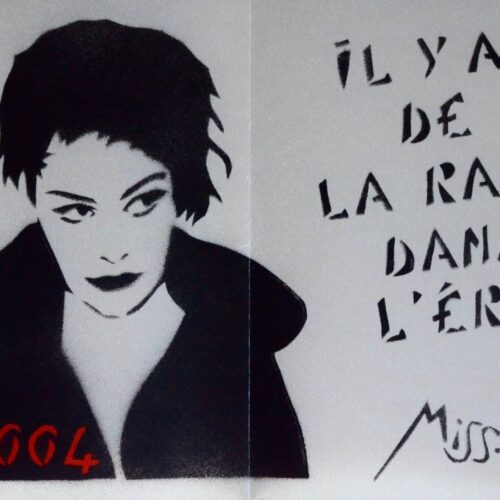 Rare pochoir de Miss.tic "il y a de la rage dans l'ère", numéroté 1/25