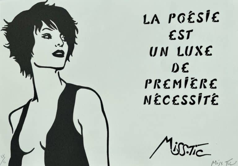 Lithographie signée et numérotée de Miss.Tic : « La poésie est un luxe de première nécessité »