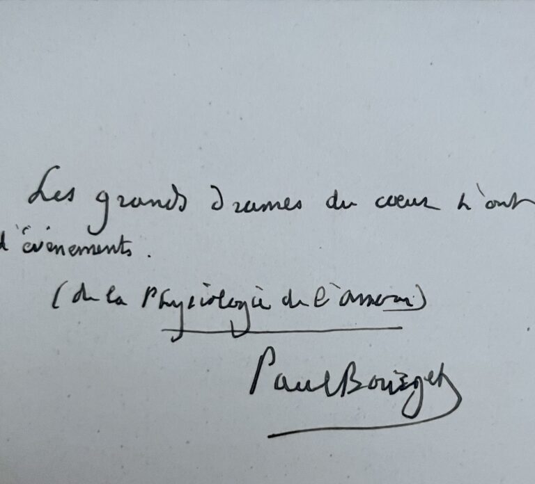 Pour Paul Bourget, « Les grands drames du cœur n&rsquo;ont pas d&rsquo;évènements »