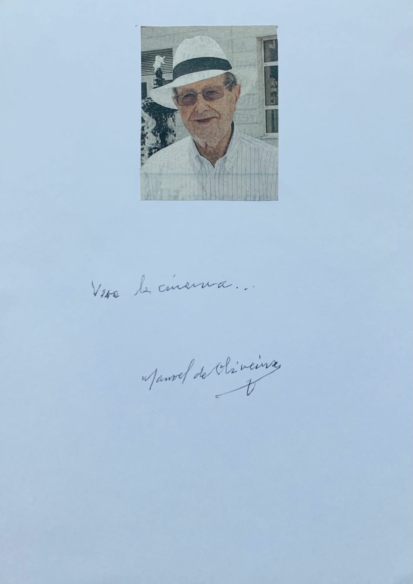 Quelques mots de Manoel de Oliveira : "Vive le cinéma" – vue 2 Quelques mots de Manoel de Oliveira : "Vive le cinéma" – vue 2