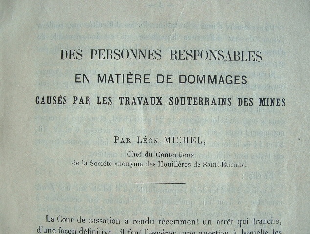 Des dommages causés par les souterrains des mines.